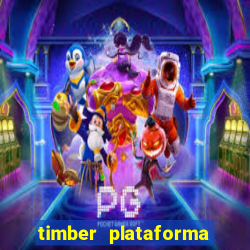 timber plataforma de jogos